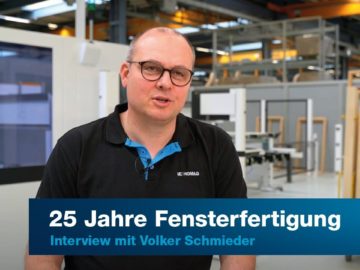 25 Jahre HOMAG Fensterfertigung – Interview mit Volker Schmieder