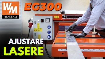 EG300 | Ajustare lasere